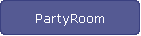 PartyRoom